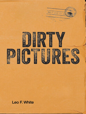 cover image of Dirty Pictures